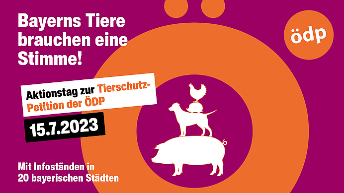 Bayernweiter Aktionstag zur Tierschutz-Petition der ÖDP am 15.7.2023